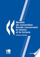 Télécharger le livre libro Modèle De Convention Fiscale Concernant Le Revenu Et La Fortune : Version Abrégée 2010
